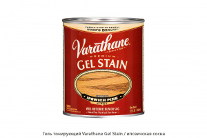 Гель тонирующий Varathane Gel Stain / ипсвическая сосна